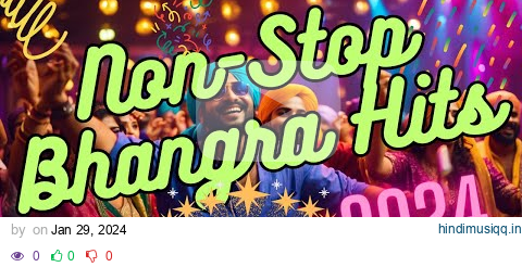 Non Stop Bhangra Hits 2024 | #punjabisongs #punjabi #mashup #bhangra #party #punjabisong pagalworld mp3 song download