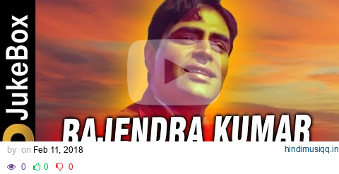 Rajendra Kumar Romantic Songs | Bollywood Old Evergreen Songs | Hits Of Rajendra Kumar pagalworld mp3 song download