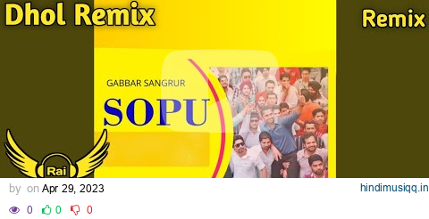 Sopu Dhol Remix Gabbar Sangrur Ft Rai Jagdish By Lahoria Production New Punjabi Song Dhol Remix 2023 pagalworld mp3 song download