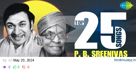 P.B.Sreenivas & Dr.Rajkumar -Top 25 Songs | Aadisinodu Beelisinodu | Endendu Ninnanu Maretu pagalworld mp3 song download