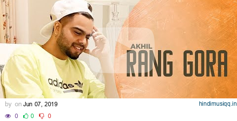 Rang Gora (Remix) | AKHIL | BOB | Latest Remix Song 2019 | Speed Records pagalworld mp3 song download