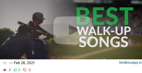 Best Baseball Walk Up Songs - 2021 pagalworld mp3 song download