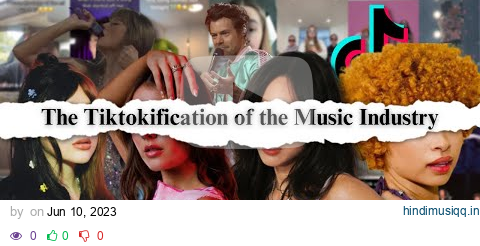 The Tiktok-ification of the Music Industry pagalworld mp3 song download