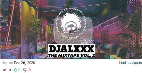 djalxxx presents The Mixtape Vol. 2 (80's R&B, Disco & Soul...) pagalworld mp3 song download