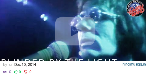 Manfred Mann's Earth Band - Blinded By The Light (Watch 1978) pagalworld mp3 song download