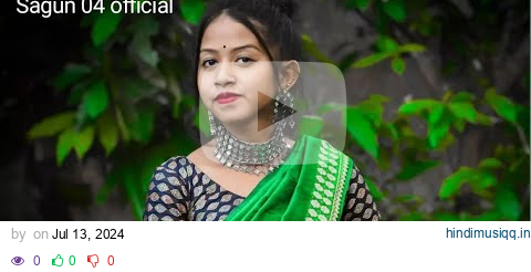 AJ KALER CHORA SANTALI SONG 🌹🌹new santali song 2024💫💫sagun 04 official| pagalworld mp3 song download