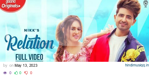 Relation - Nikk Ft Mahira Sharma | New Punjabi Song 2023 | Nikk New Song 2023 pagalworld mp3 song download