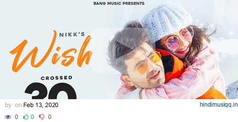 WISH (Official Video)@NikkWorldWide  ft Nikkesha | Rox A |Punjabi Songs 2020 | bang music pagalworld mp3 song download