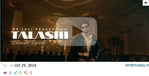 Talashi song || lofi || Mankirt Aulakh | Gurlez Akhtar _ Aman Hundal  || lofi song || slowed reverb pagalworld mp3 song download