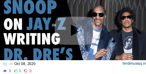 Snoop on Jay Z Writing "Still D.R.E" pagalworld mp3 song download