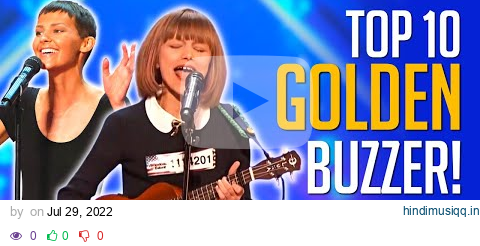 Top 10 GOLDEN BUZZER Singers EVER! Who's Your Favorite? pagalworld mp3 song download