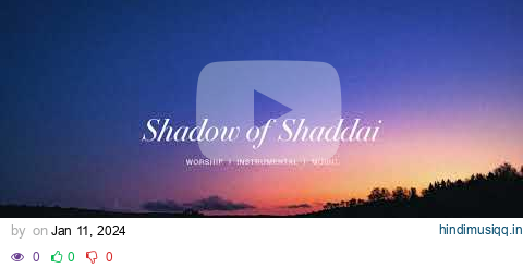 Shadow Of Shaddai - Steffany Gretzinger | Instrumental Worship | Soaking Music | Deep Prayer pagalworld mp3 song download