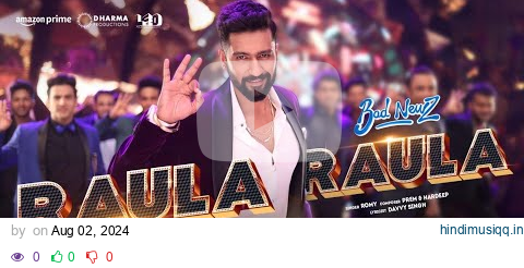 Raula Raula | Bad Newz | Vicky Kaushal | Triptii Dimri | Ammy Virk | Prem & Hardeep | Romy | Davvy pagalworld mp3 song download