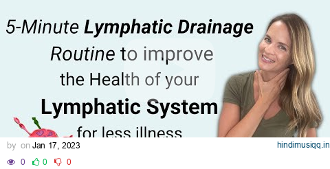 5 Minute Lymphatic Drainage Routine for your Immune System Health pagalworld mp3 song download