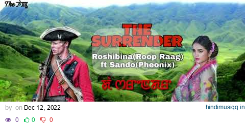 THE SURRENDER   ROSHIBINA ft SANDO Lyrics pagalworld mp3 song download