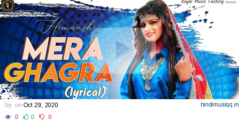 Mera Ghagra (Lyrical) | Ranbir Balaniya, Himanshi Goshwami | New Haryanvi Songs Haryanavi 2020 pagalworld mp3 song download