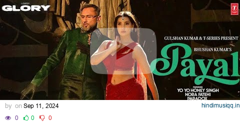 PAYAL SONG (Full Video) @YoYoHoneySingh | PARADOX | GLORY | BHUSHAN KUMAR pagalworld mp3 song download