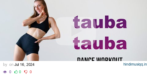 Tauba Tauba - DANCE WORKOUT (Bad Newz, Vicky Kaushal, Triptii Dimri, Karan Aujla) pagalworld mp3 song download