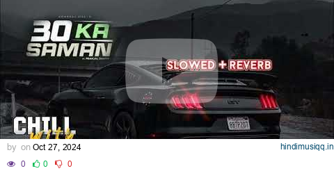 30 Ka Saman - Slow and Reverb | Amanraj Gill | Pranjal Dhaiya | Shiva Chaudhary | Muffy Lofi Records pagalworld mp3 song download