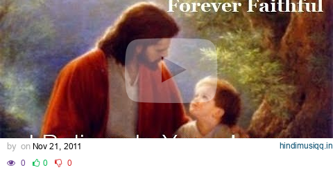 Forever Faithful. Christian Song - Country Gospel Music - Lifebreakthrough pagalworld mp3 song download