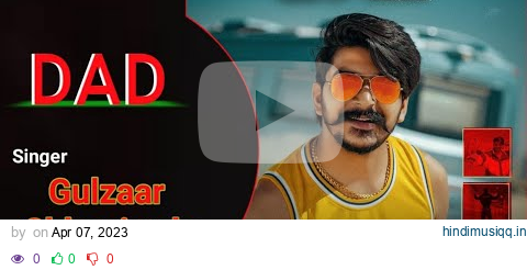 DAD (Desi Review) | Gulzaar Chhaniwala | New Haryanvi Song 2023 pagalworld mp3 song download