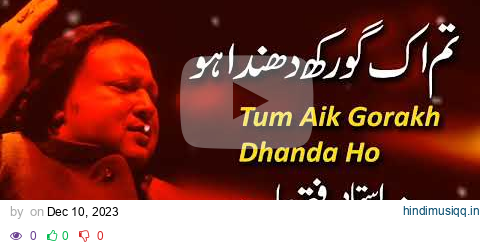 Tum Ek Gorakh Dhanda Ho  Qawali Ustad Nusrat Fateh Ali Khan nfak qawali nusratfatehalikhan pagalworld mp3 song download