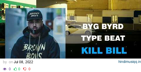 Byg Byrd x Sidhu Moosewala Type Beat - "Kill Bill" | Instrumental Punjabi Beats 2022 pagalworld mp3 song download