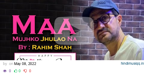 Mother's Day Special | Jhoola | Rahim Shah | Happy Mother's Day pagalworld mp3 song download