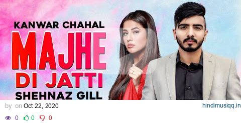 Majhe Di Jatti (Lyrical Remix) | Kanwar Chahal | Desi Routz Latest Punjabi Song2020 | Speed Records pagalworld mp3 song download