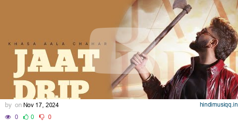 KHASA AALA CHAHAR | JAAT DRIP |New Song update | Ndee Haryanvi pagalworld mp3 song download