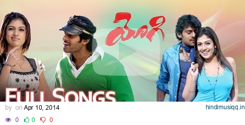 Yogi (యోగి) Movie Full Songs  || Jukebox || Prabhas,Nayanathara pagalworld mp3 song download