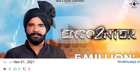 Encounter 2 (Official Video) Nippu Nepewala | Rajiv Rishi | Sachin Rishi | New Haryanvi Songs 2021 pagalworld mp3 song download