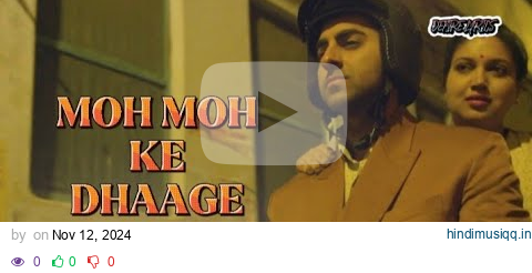 MOH MOH KE DHAAGE (LYRICS VIDEO) - [DUM LAGA KE HAISHA] AYUSHMANN, BHUMI | MONALI | ANU MALIK, VARUN pagalworld mp3 song download