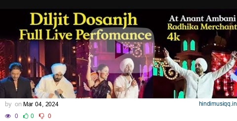 Diljit Dosanjh Full Magical Performance | At Anant Ambani and Radhika Merchant PreWedding#ambani pagalworld mp3 song download