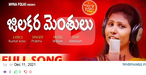 Jilakara Menthulu | New Folk Song | Prabha Singer Version | Kumar Kota | Myna Folks | pagalworld mp3 song download