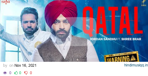 Jordan Sandhu - Qatal Ft Shree Brar | Avvy Sra | Warning | New Punjabi Dj Song 2021 | Saga Music pagalworld mp3 song download