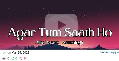 Agar Tum Saath Ho | Tamasha | Alka Yagnik Arijit Singh | Lyrics Song pagalworld mp3 song download