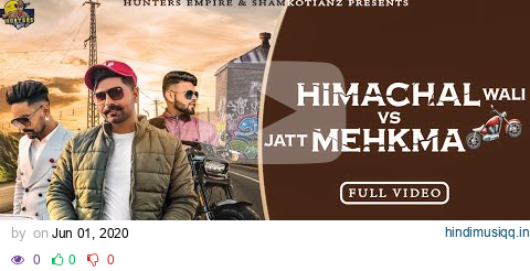 (Full Video) HIMACHAL WALI VS JATT MEHKMA (BOOT CUT) |MANPREET SHAMKOTIA | ARVIND SANDHU (andy) pagalworld mp3 song download