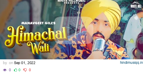 HIMACHAL WALI | Manavgeet Gill | Hakeem pagalworld mp3 song download