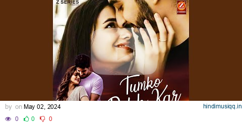 Tumko Dekh Kar pagalworld mp3 song download