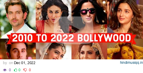 2010 to 2022 Bollywood Nostalgic Songs | Hit Bollywood Hindi Songs 2010 - 2022 pagalworld mp3 song download