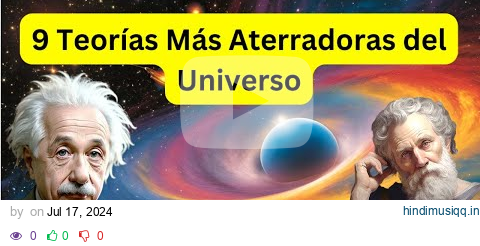 9 Misterios Inexplicables del Universo Que Te Sorprenderán pagalworld mp3 song download