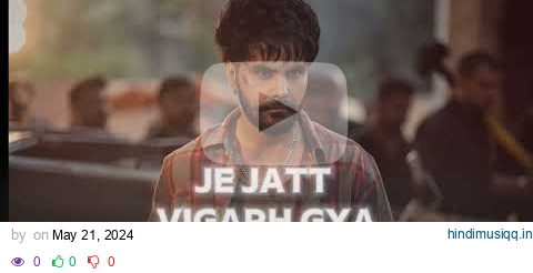 Je Jatt Vigarh Gya (slowed+reverb) Lehmber Hussainpuri | Jai Randhhawa | Dr Zeus | new Punjabi song pagalworld mp3 song download