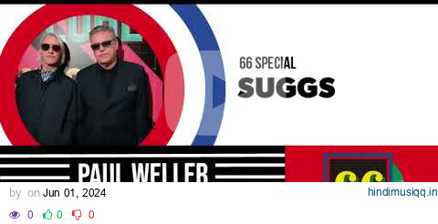 Suggs - The Story of 66 -  Paul Weller Fan Podcast S02E13 pagalworld mp3 song download