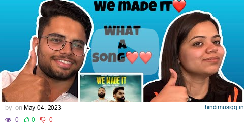 We Made It (Official Video)  Parmish Verma X Sunny Malton | Parteik | REACTION VIDEO | NERDS REACT pagalworld mp3 song download