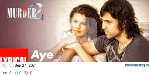 Murder 2 Aye Khuda Video With Lyrics | Emraan Hashmi, Jacqueline Fernandez pagalworld mp3 song download