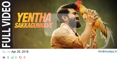 Yentha Sakkagunnave Full Video Song | Rangasthalam | Ram Charan, Samantha, Devi Sri Prasad, Sukumar pagalworld mp3 song download