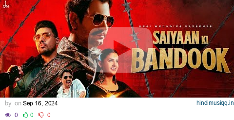 New Haryanvi song 2024 Mere Saiyaan Ki Bandook Chale Dhaye Dhaye Nawazuddin Siddiqui, Pranjal Dahiya pagalworld mp3 song download