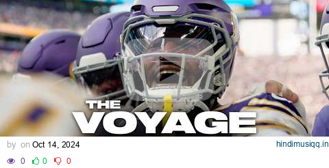 The Voyage, Episode 2 Undefeated Start to 2024 Season & Sam Darnold's Strong Performance pagalworld mp3 song download