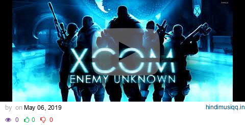 Xcom Enemy Unknown - Ready for Battle EXTENDED pagalworld mp3 song download